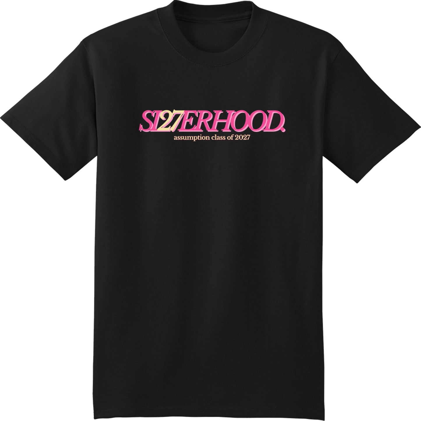 Class of 2027 - Si27erhood Tshirt